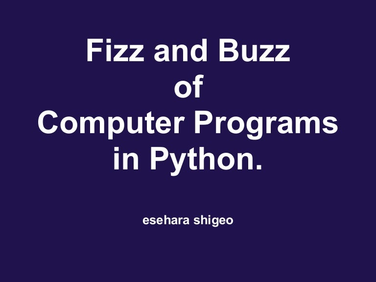 Fizz: Three Essays About Programming